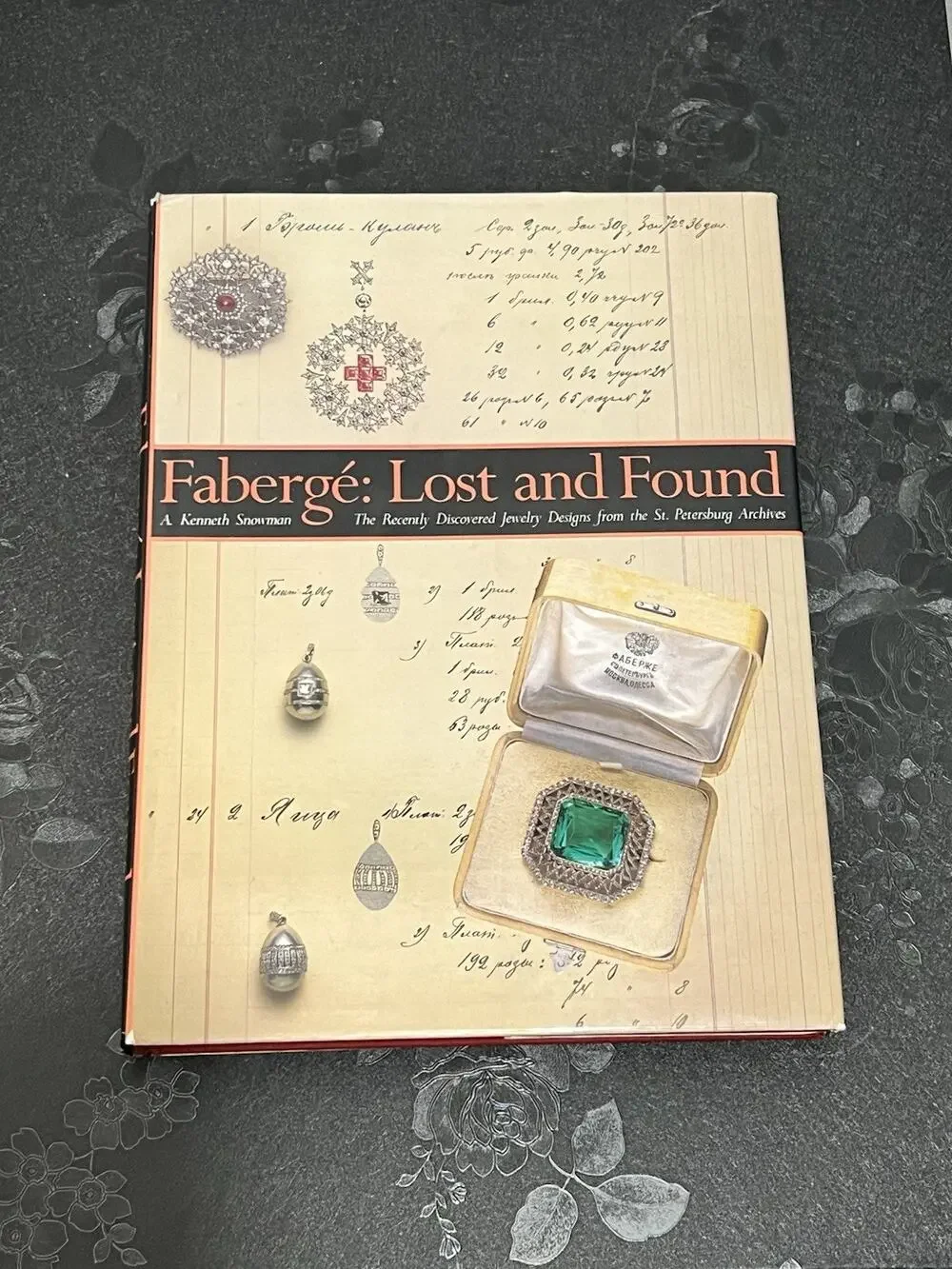 Faberge Lost and Found A. Kenneth Snowman 1993
